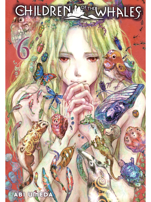 Title details for Children of the Whales, Volume 6 by Abi Umeda - Available